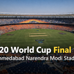 T20 World Cup Final Ahmedabad Narendra Modi Stadium