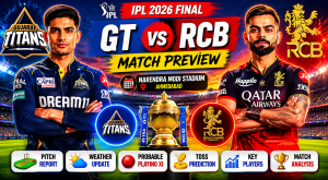 GT vs RCB Match Preview IPL 2026 Final Ahmedabad Narendra Modi Stadium