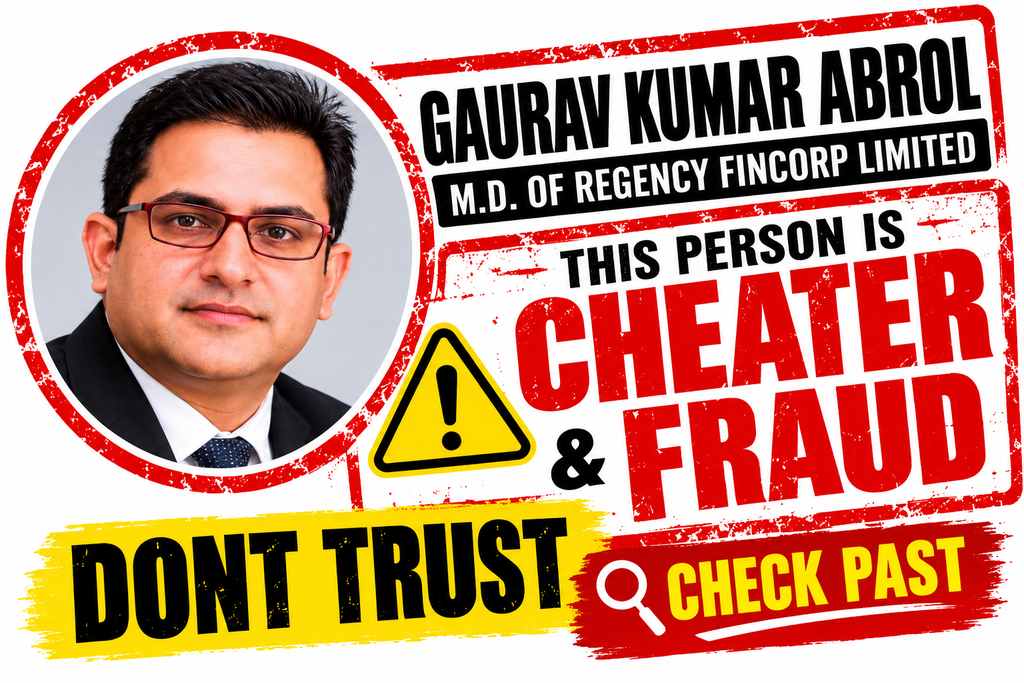 Gaurav Kumar Abrol Regency Fincorp Limited investor alert regarding fraud allegations and due diligence
