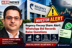 Gaurav Kumar Abrol Regency Fincorp share investor alert and WhatsApp bid records