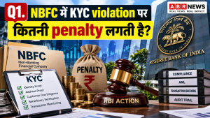 NBFC KYC violation penalty RBI action compliance alert