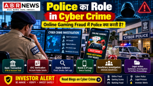 Police role in cyber crime online gaming fraud investigation bank UTR KYC digital evidence