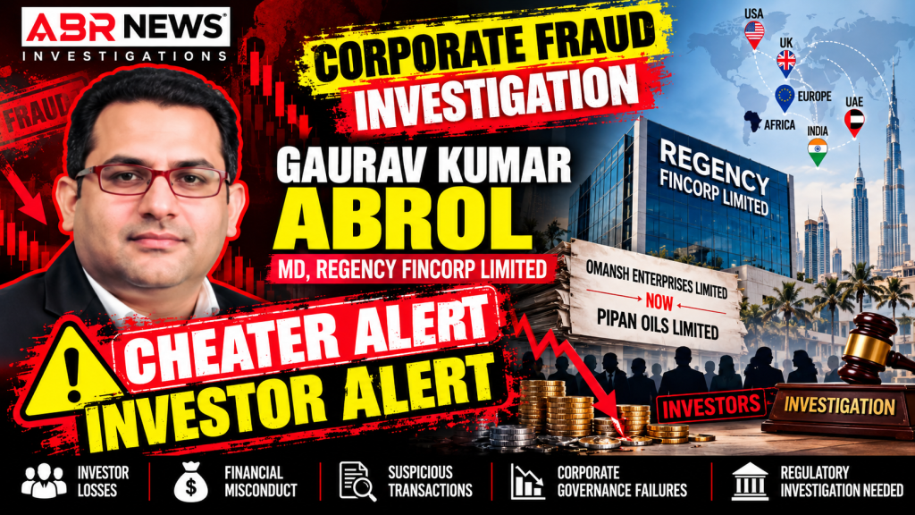 Corporate fraud investigation and investor alert involving Regency Fincorp Limited and Gaurav Kumar Abrol
