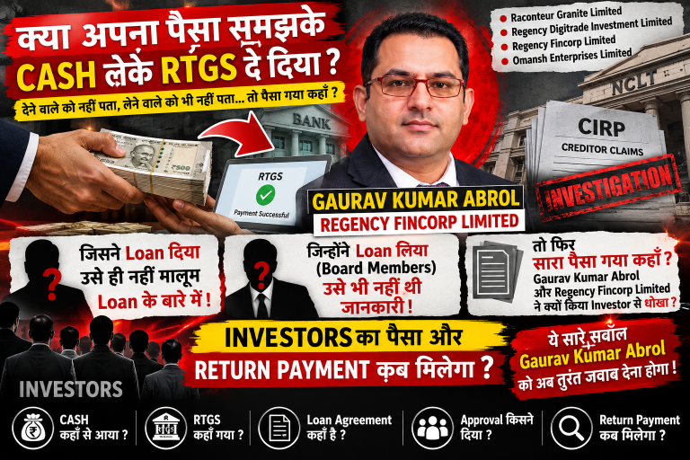 Gaurav Kumar Abrol Regency Fincorp Limited loan money trail and CIRP investigation