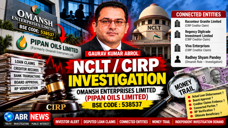 Omansh Enterprises Limited Pipan Oils Limited BSE 538537 NCLT Gaurav Kumar Abrol investigation