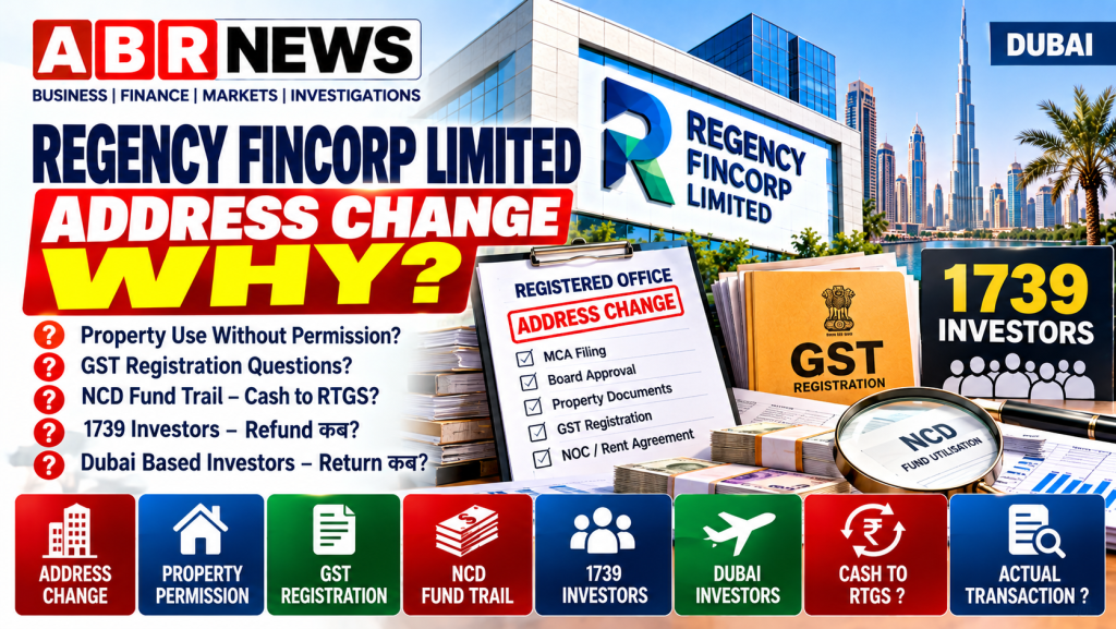 Regency Fincorp Limited Address Change – GST Registration, Property Permission, NCD Fund Utilisation and Investor Questions