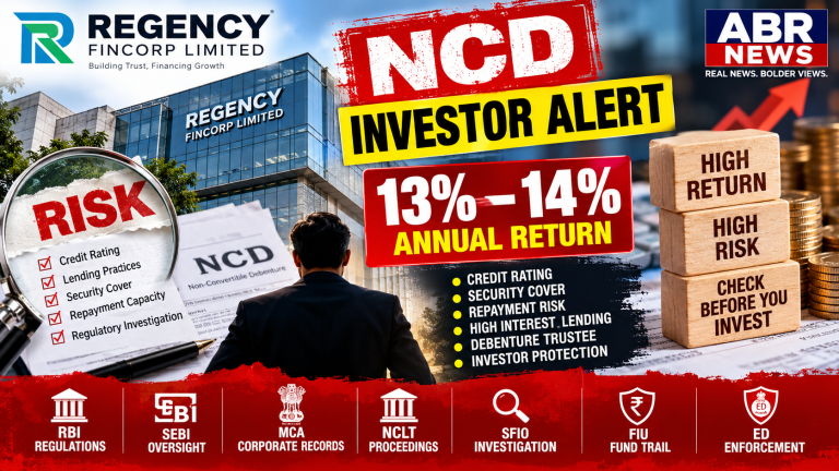 Regency Fincorp NCD risk investor alert on high returns credit rating security cover and repayment risk