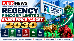 Regency Fincorp Share Price Target 2030 – Stock Price Prediction 2027 to 2030, Growth Potential, Financial Results and Investment Risks