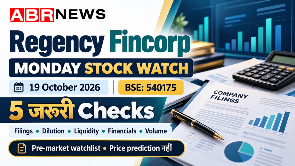 ABRNEWS Regency Fincorp Monday stock watch graphic highlighting five checks for 19 October 2026