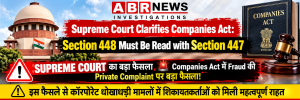 Supreme Court Companies Act ruling on Section 448 read with Section 447 in fraud cases